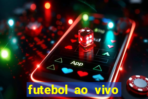 futebol ao vivo multi canais